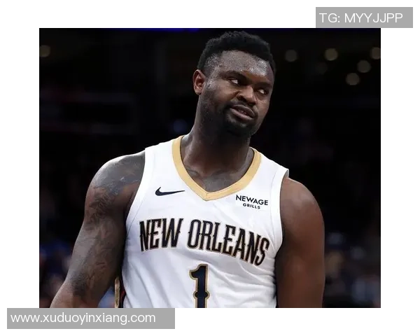 锡安再遭重创鹈鹕官方确认胖虎将进行右膝手术无缘本赛季比赛